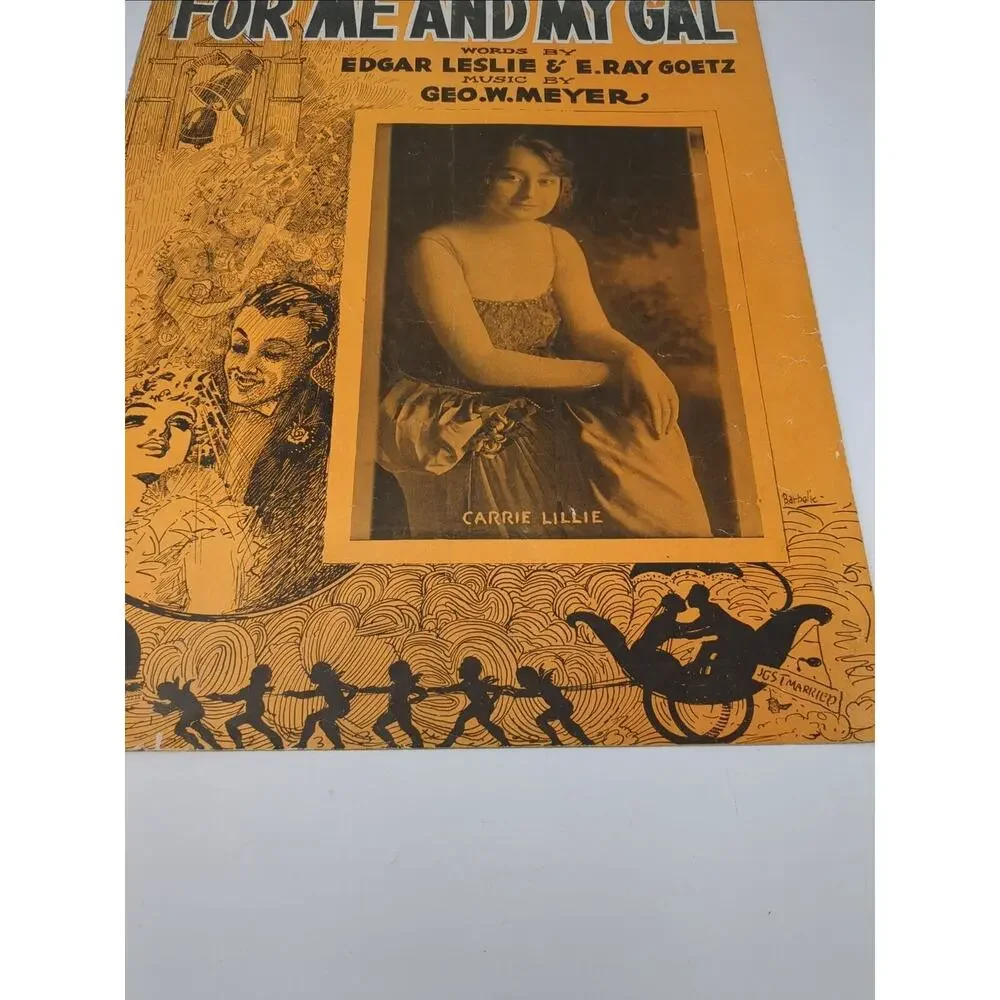 1917 For Me and My Gal Sheet Music by‎ Geo W Meyer